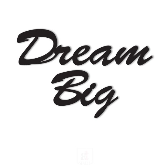 Dream Big Cutout Plaque